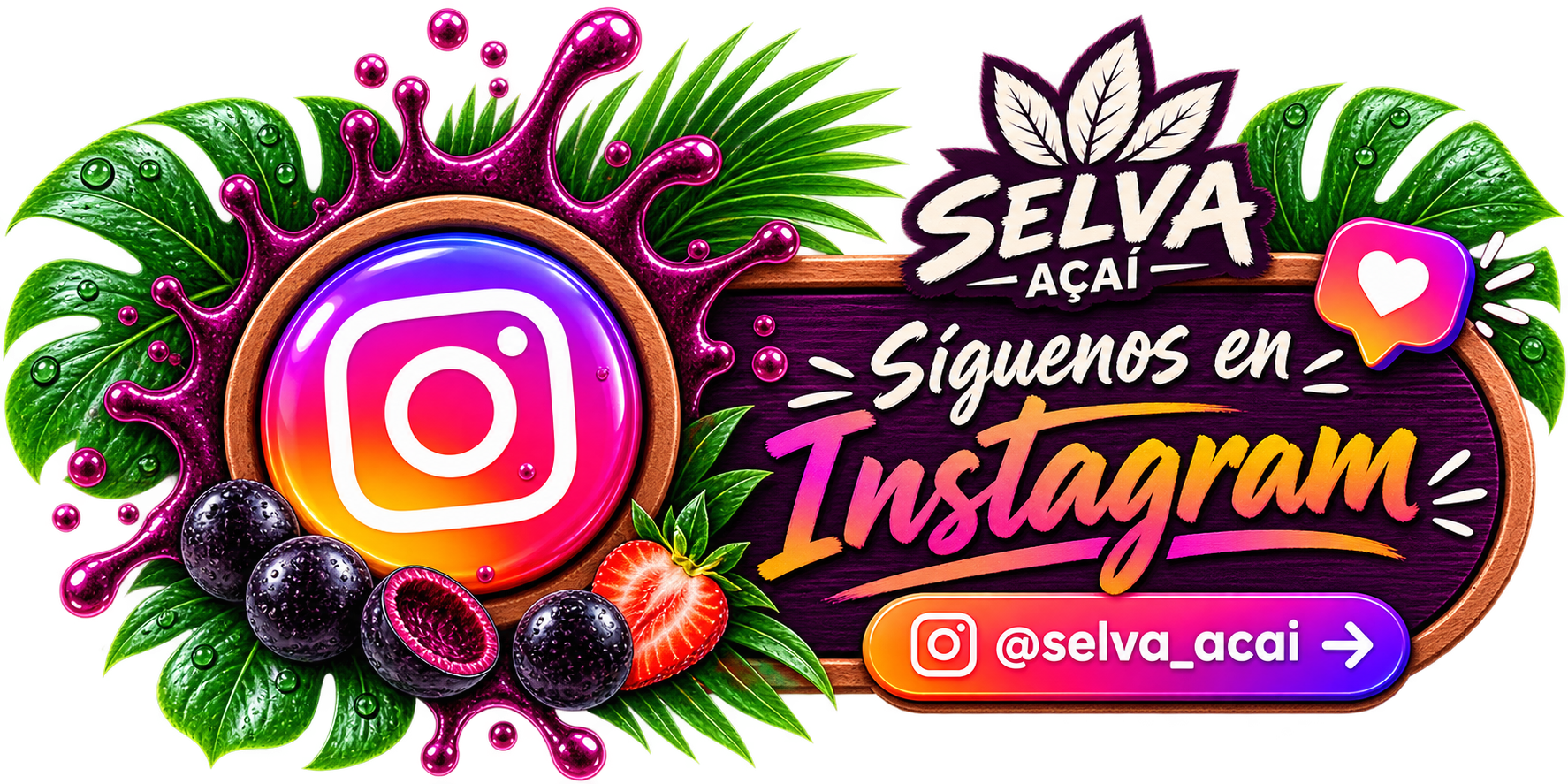 Síguenos en Instagram @selva_acai